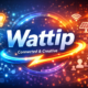 Wattip: Meaning, Uses, Benefits, and Future Potential