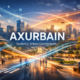 Axurbain: A New Way to Understand Modern Urban Living